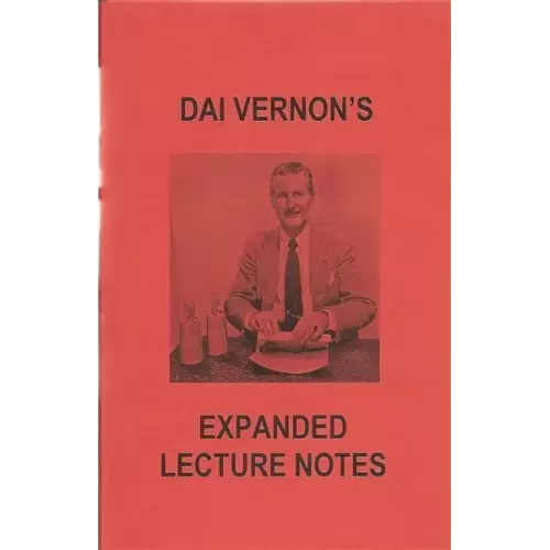 Expanded Lecture Notes by Dai Vernon