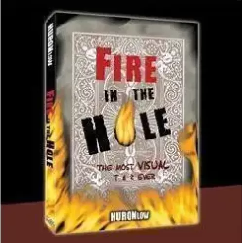 Fire In The Hole by Huron Low