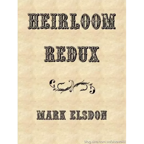 Heirloom Redux by Mark Elsdon