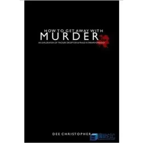 How To Get Away With Murder by Dee Christopher
