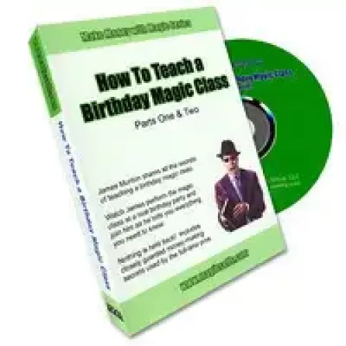 How To Teach A Birthday Magic Class by James Munton
