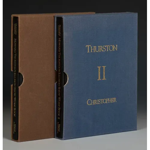 Howard Thurston’s Illusion Show Work Book, Vols. 1 – 2