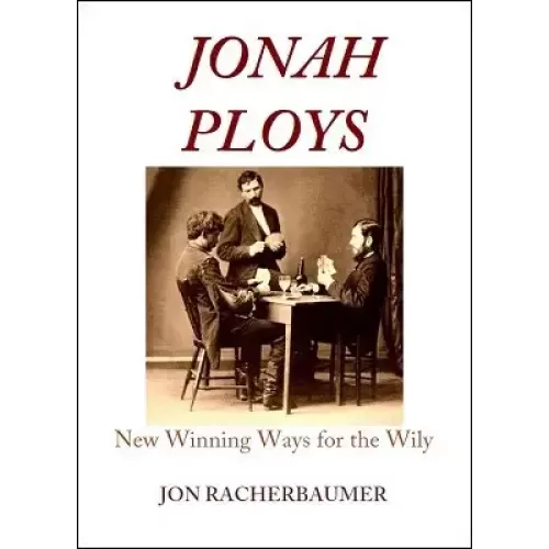 Jonah Ploys by Jon Racherbaumer