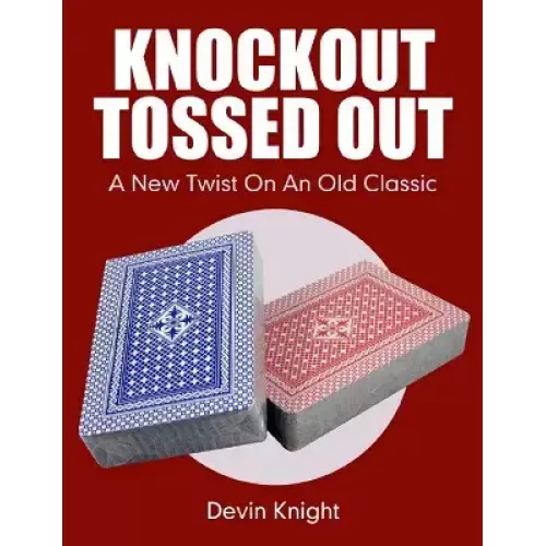 Knockout Tossed Out by Devin Knight