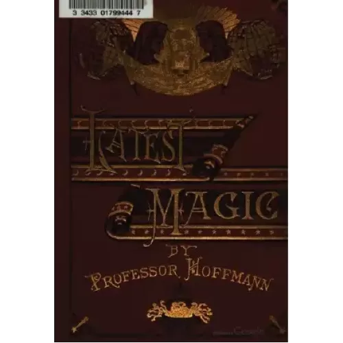 Latest Magic by Professor Hoffmann
