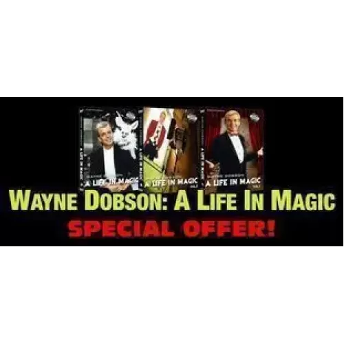 A Life In Magic by Wayne Dobson