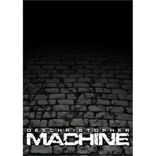 Machine by Dee Christopher