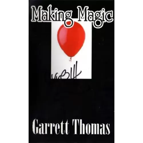 Making Magic by Garrett Thomas