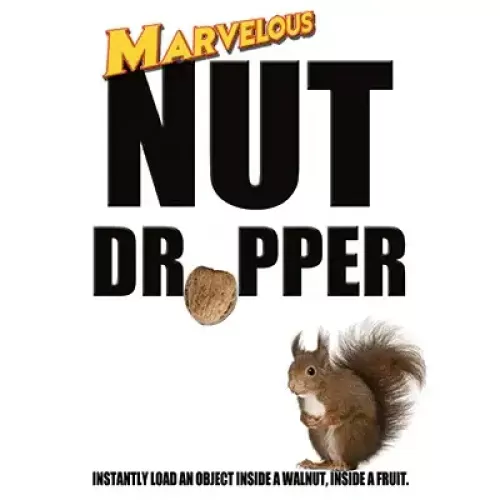 The Marvelous Nut Dropper by Matthew Wright