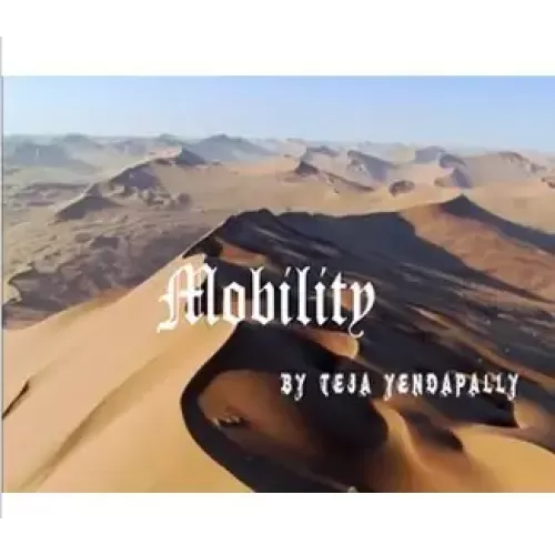 Mobility by Teja Yendapally