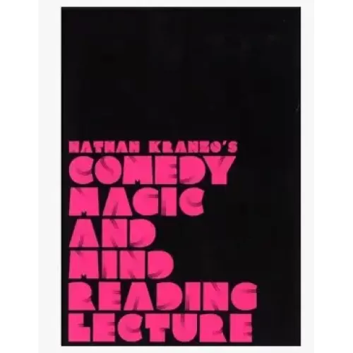 Nathan Kranzo’s Comedy Magic Mentalism Lecture