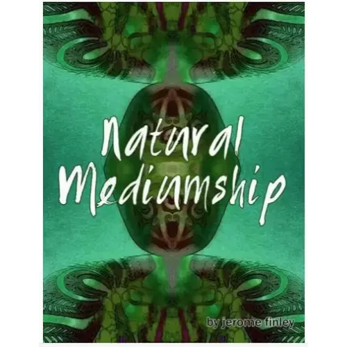 Natural Mediumship by Jerome Finley