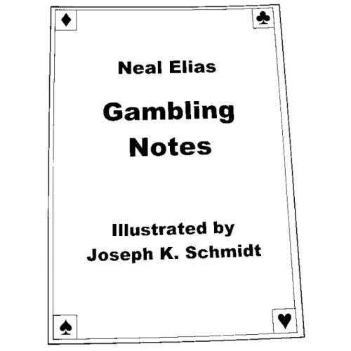 Neal Elias Gambling Notes by Karl Fulves