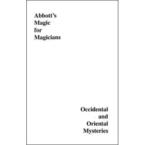 Occidental And Oriental Mysteries by Percy Abbott
