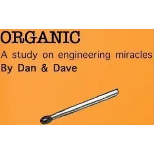 Organic by Dan And Dave