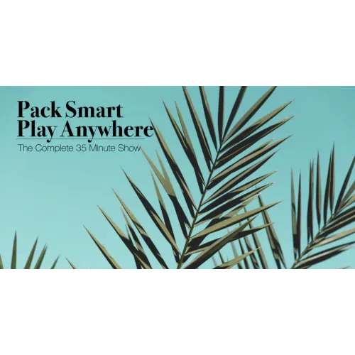 Pack Smart Play Anywhere Show (Video + PDF) by Bill Abbott