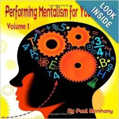 Performing Mentalism For Young Minds – Vol 1 by Paul Romhany