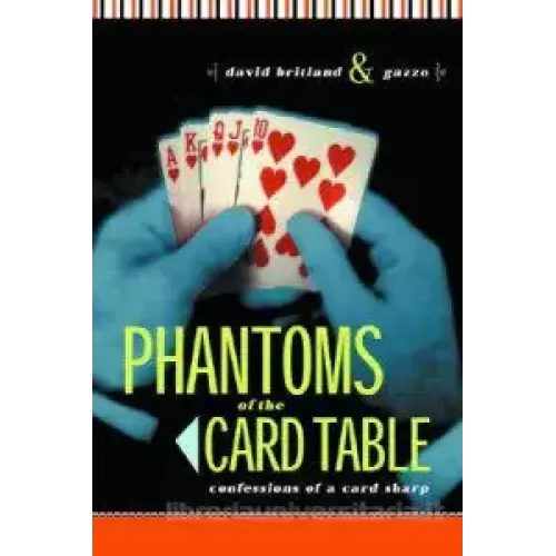 Phantoms At The Card Table by David Britland & Gazzo