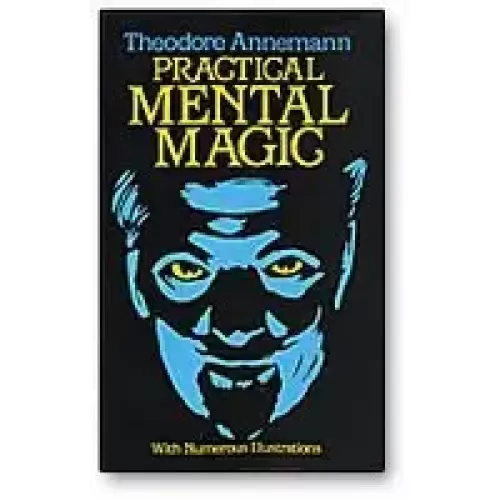 Practical Mental Magic by Theodore Annemann