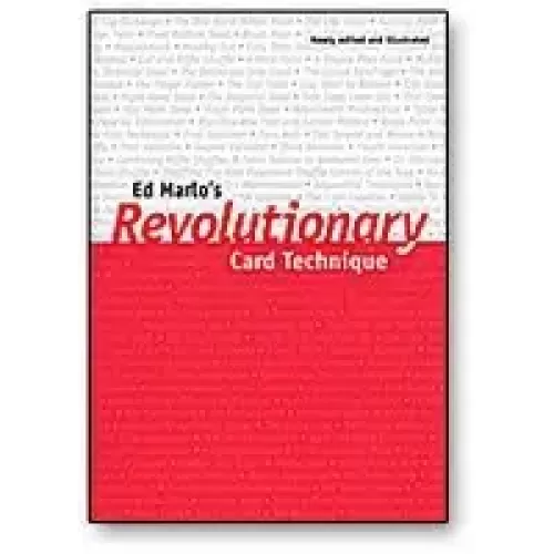 Revolutionary Card Technique by Edward Marlo