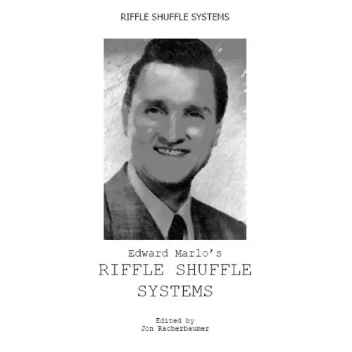 Riffle Shuffle Systems by Edward Marlo