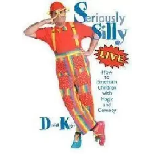 Seriously Silly Live by David Kaye