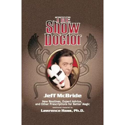 The Show Doctor by Jeff Mcbride