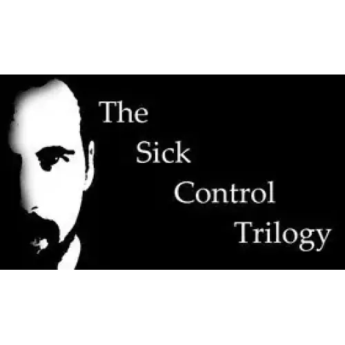 The Sick Control Trilogy by Justin Miller