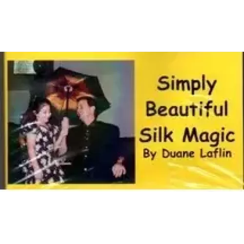 Simply Beautiful Silk Magic by Duane Laflin