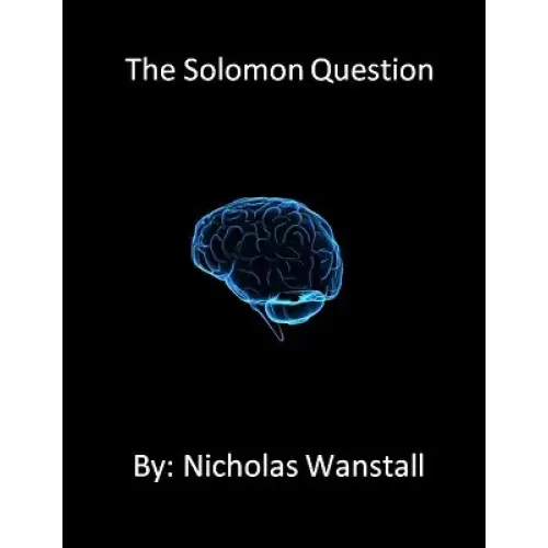 The Solomon Question by Nicholas Wanstall