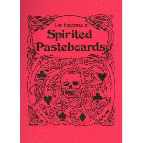 Spirited Pasteboards by Leo Boudreau