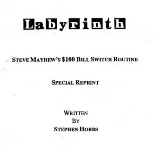 Steve Mayhew's $ 100 Bill Switch Routine by Stephen Hobbs