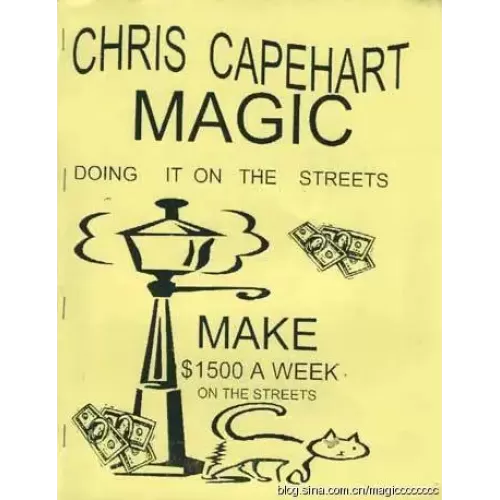 Street Magic Lecture Notes by Chris Capehart