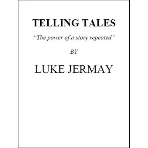 Telling Tales by Luke Jermay