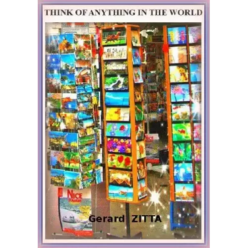 Think Of Anything In The World by Gerard Zitta