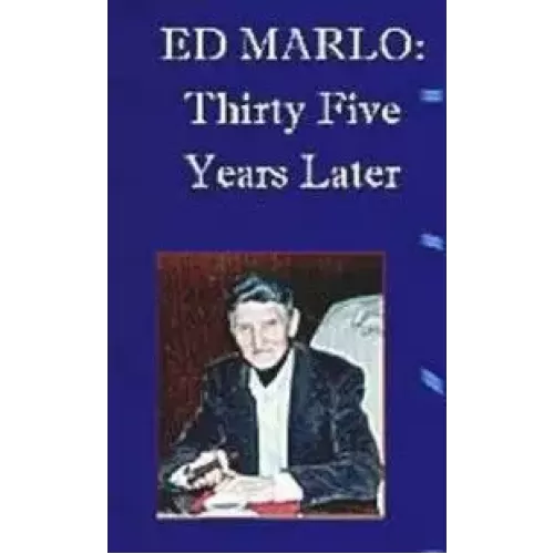 Thirty Five Years Later by Edward Marlo