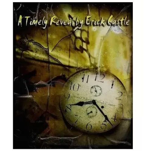A Timely Reveal by Erick Castle