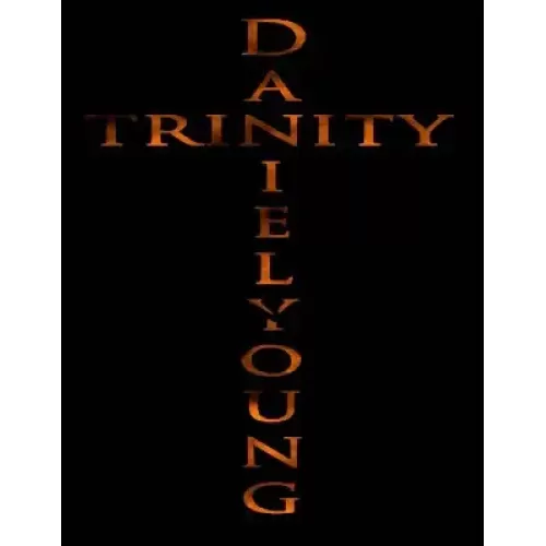 Trinity by Daniel Young