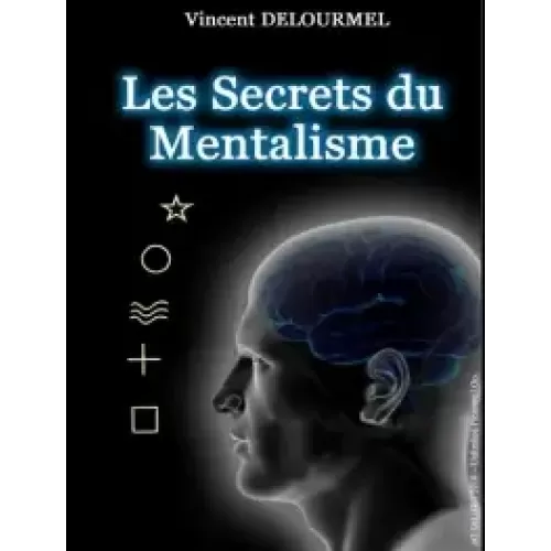 Vincent Delourmel by Les Secrets Du Mentalisme