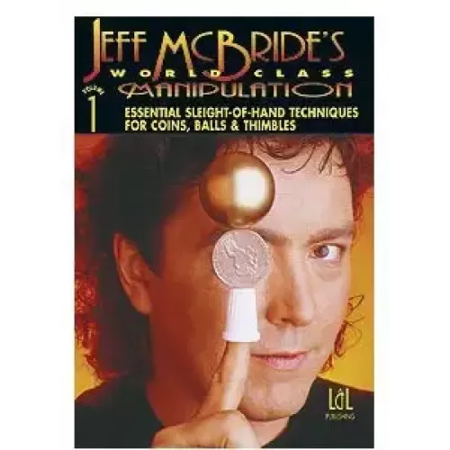 World Class Manipulation by Jeff Mcbride