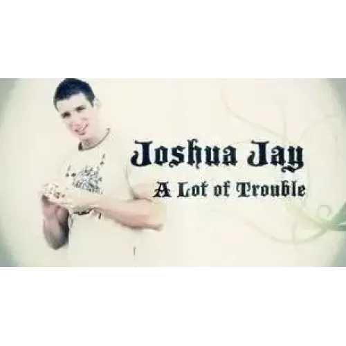 A Lot Of Trouble by Joshua Jay