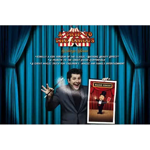 A Trip To The Circus by George Iglesias & Twister Magic