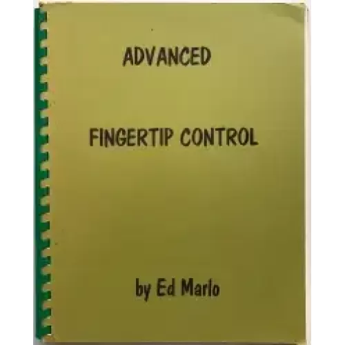Advanced Fingertip Control by Ed Marlo