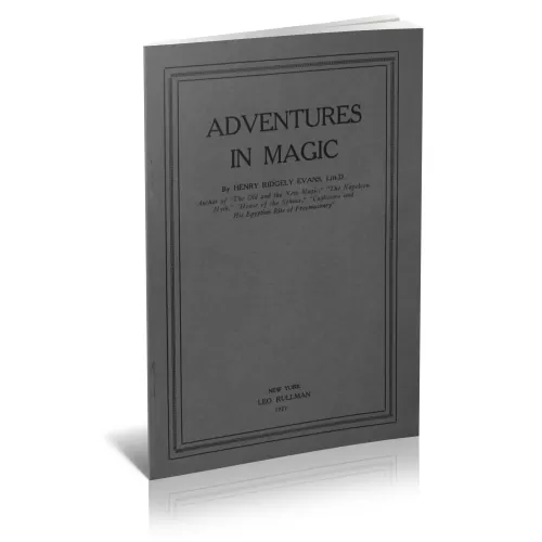 Adventures In Magic (1927) by Henry Ridgely Evans