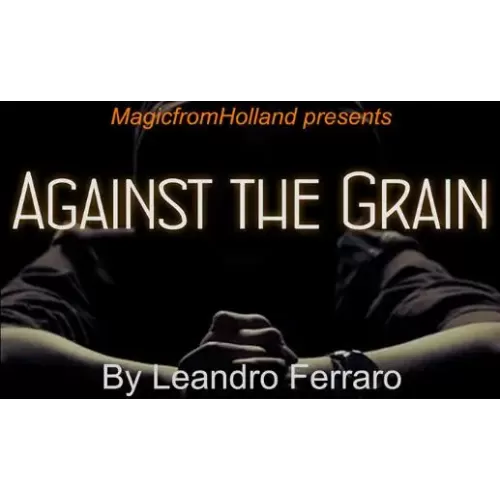 Against The Grain by Leandro Ferraro