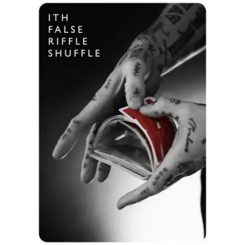 An In-The-Hands False Riffle Shuffle Masterclass by Daniel Madison