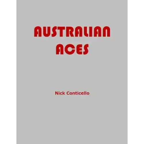 Australian Aces by Nick Conticello