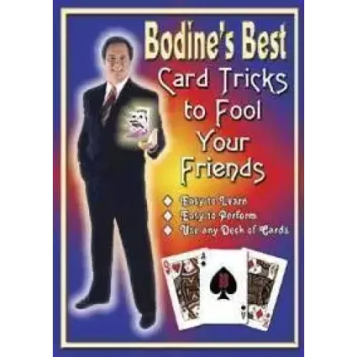 Best Card Tricks To Fool Your Friends by Bodine Balasco