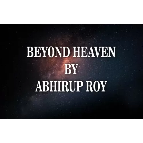 Beyond Heaven by Abhirup Roy