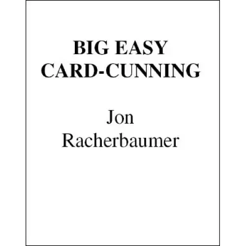 Big Easy Card Cunning by Jon Racherbaumer